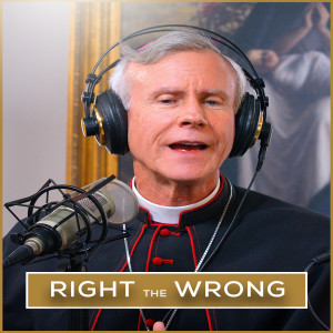Right the Wrong: Stand Against the Use of Aborted Children in COVID-19 Vaccine Development | Episode 25