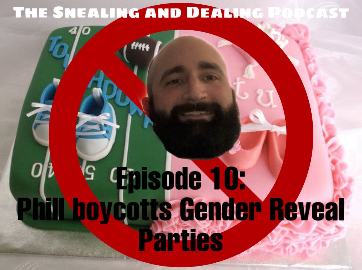 S&D Season 2 Episode 10: Phill Boycotts Gender Reveal Parties