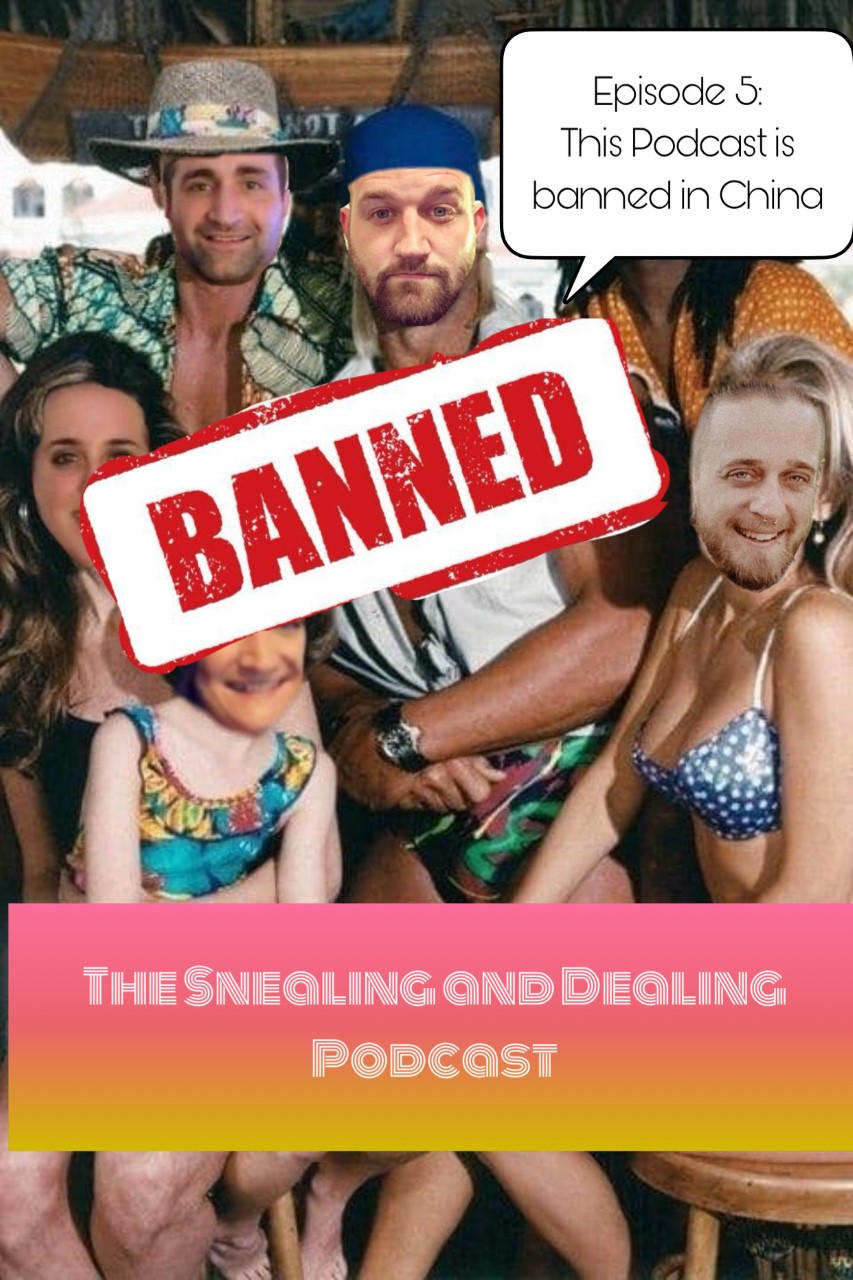 S&D Season 2 Episode 05: Let's Get This Podcast Banned China