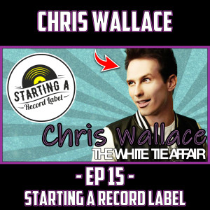 Chris Wallace: White Tie Affair / Songwriter