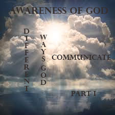 Awareness of God - Ways God Communicate