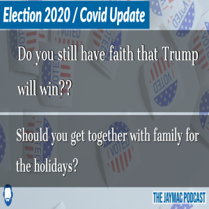 Do you still have faith that Trump will win?