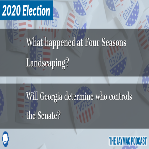 Election Update: Four Seasons Landscaping and control of the Senate