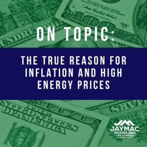 The true reason for inflation and high energy prices