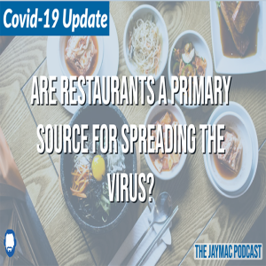 Are restaurants a primary source for spreading the virus?