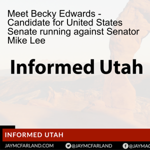 Meet Becky Edwards - Candidate for United States Senate running against Senator Mike Lee