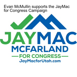 Evan McMullin supports the JayMac for Congress Campaign