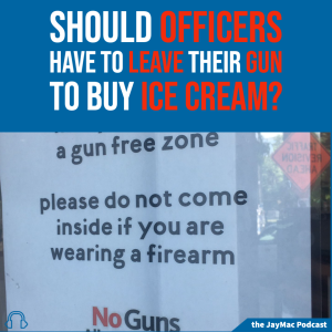 Should officers have to leave their guns to buy ice cream?