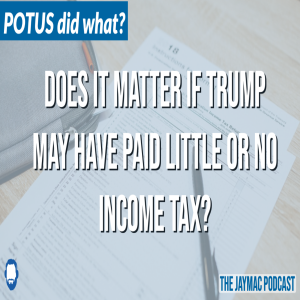 Does it matter that Trump may have paid little or no income taxes?