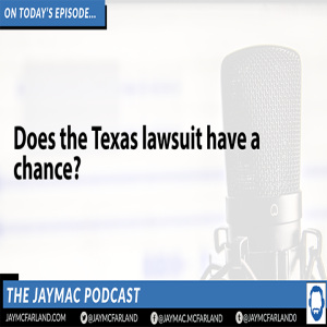 JayMac Snack: Does the Texas lawsuit stand a chance?
