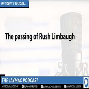 The passing of Rush Limbaugh