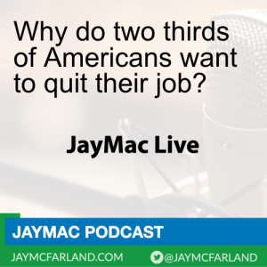 Why do two thirds of Americans want to quit their job?