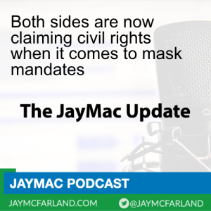 Both sides are now claiming civil rights when it comes to mask mandates