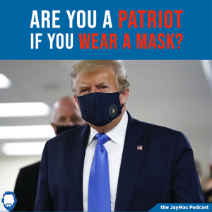 Is it patriotic to wear a mask?