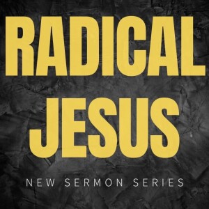 Pastor Kevin Duthie:  Radical Jesus - Surender