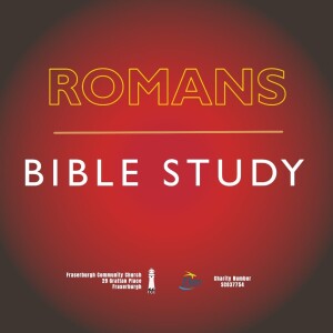 Pastor Kevin Duthie - Romans 8:14-17  Bible Study,  21 May 2024