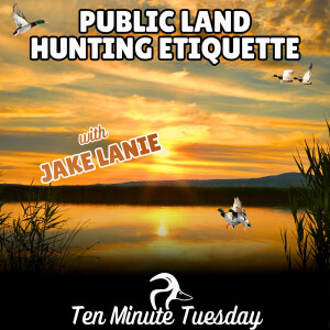 Public Land Hunting Etiquette