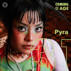 Coming of Age | EP. 206 | Pyra ร่างใหม่ หลังกลับมาไทยพร้อมไอเดียเปิดคลินิกจิตบำบัดและอัลบัมประชดชีวิต - The Cloud Podcast
