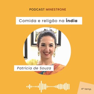 Minestrone - Ep. 57 - Comida e Religião na Índia