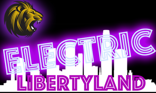 Electric LibertyLand Episode 01