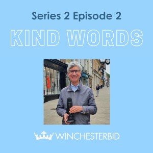 Series 2: Kind Words
