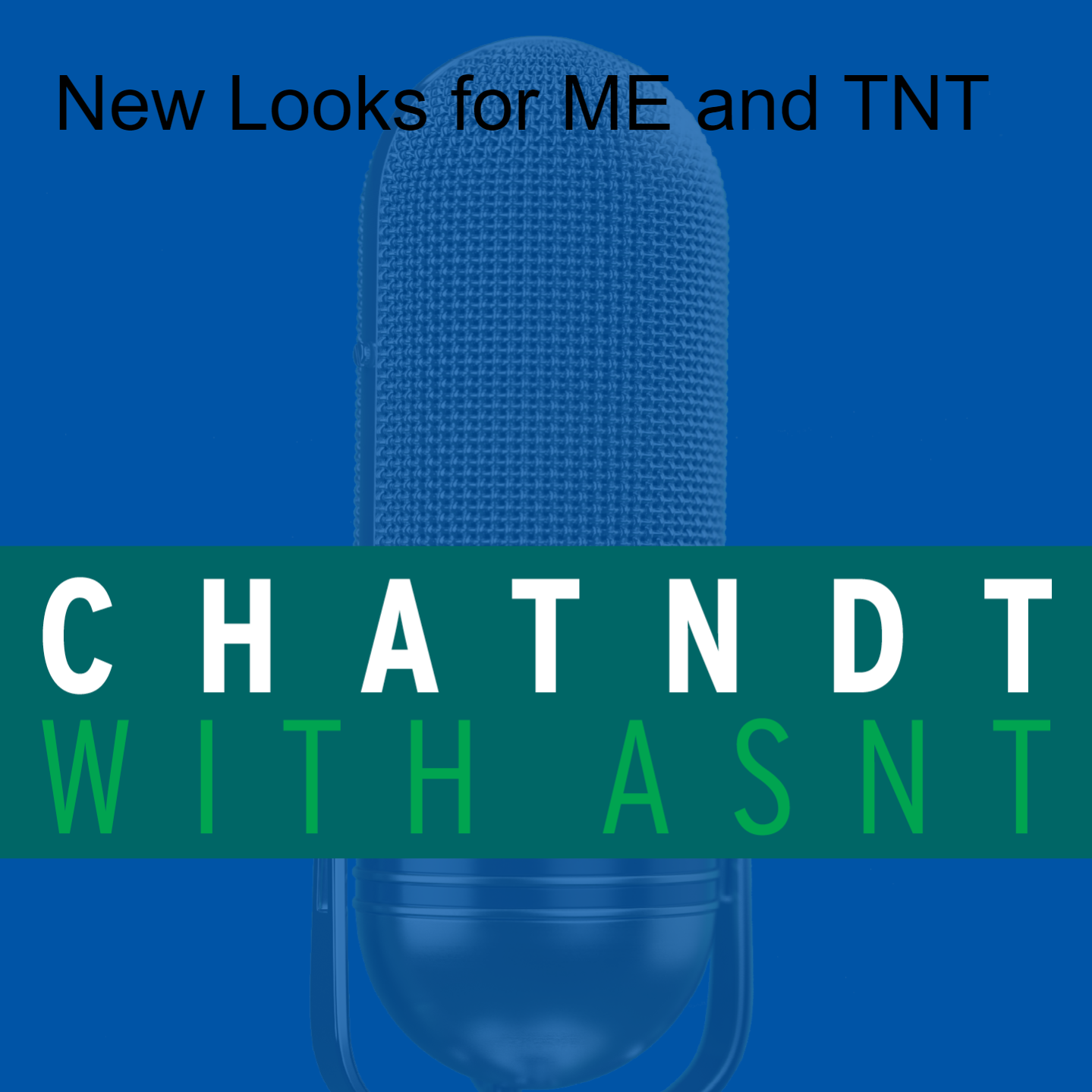 New Looks for ME and TNT