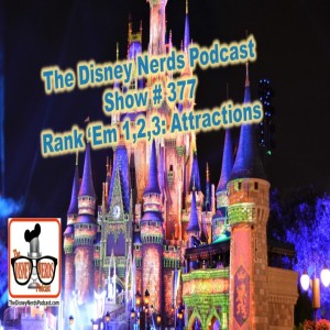 Show # 377 Rank 'Em 1, 2, 3: Attractions