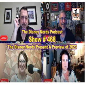 Show # 468 Preview of 2023 for Disney Resorts, Movies, and Streaming