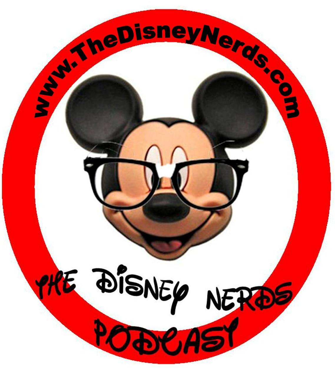 Show # 34 of the Disney Nerds Podcast