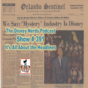 Show # 391 It's All About the Headlines
