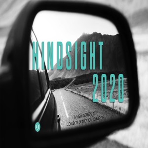 Hindsight 2020- Week 2