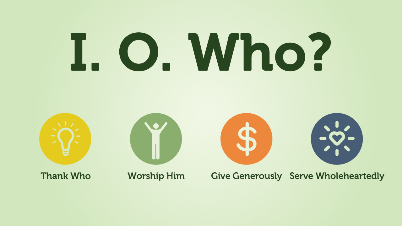 I.O. Who? Part 4-Serve Wholeheartedly