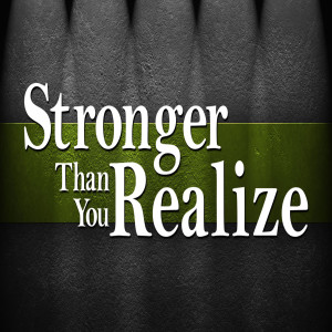 Stronger Than You Realize - Lloyd Zeigler