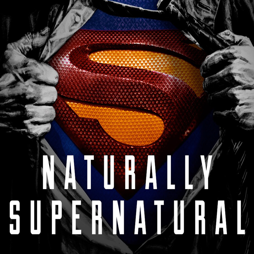Naturally Supernatural Part 2