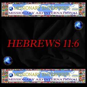 EP252 HEBREWS 11:6