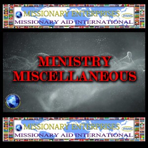 EP224 Ministry Miscellaneous