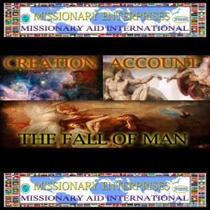 EP8 The Creation Account and The Fall of Man