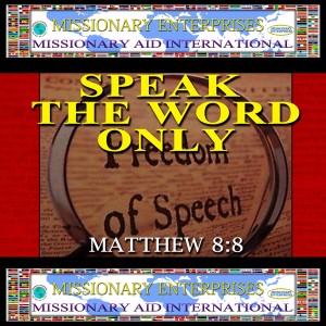 EP4 Speak the Word Only