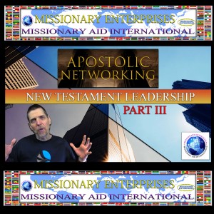 EP129 Apostolic Networking (Part 3)