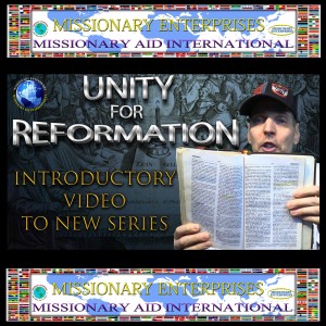 EP70 Unity for Reformation - Introductory to New Series