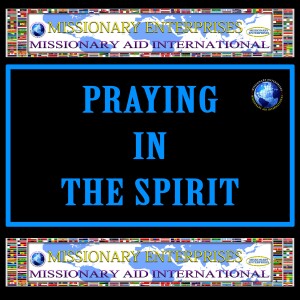 EP234 What does it mean to pray in the Spirit??