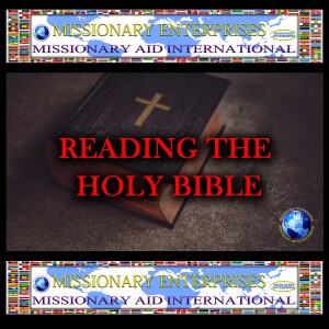 EP231 Are we reading the Entire Holy Bible correctly or incorrectly????