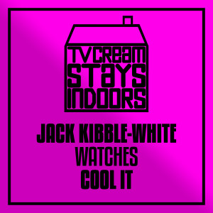Jack Kibble-White watches Cool It