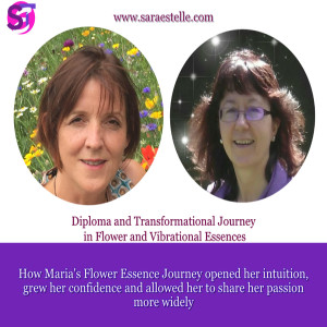 How Maria's Flower Essence Journey opened her intuition, grew her confidence and allowed her to share her passion more widely