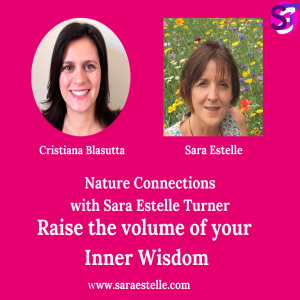 Raise the Volume of your Inner Whisper with Cristiana Blasutta and Sara Estelle