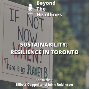 Sustainability: Resilience in Toronto - Part 1