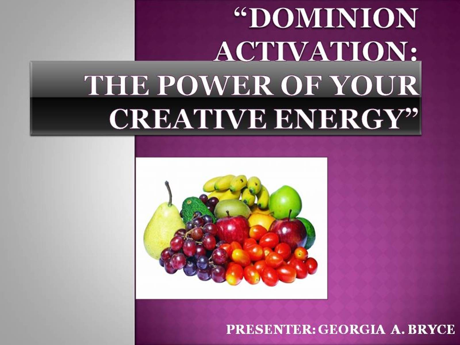 DOMINION ACTIVATION: THE POWER OF YOUR CREATIVE ENERGY