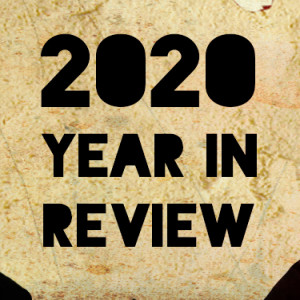 THE VIEW REVIEW PODCAST - EPISODE 77 - A YEAR IN REVIEW 2020