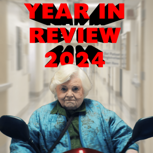 THE VIEW REVIEW PODCAST - EPISODE 113 - “YEAR IN REVIEW 2024"