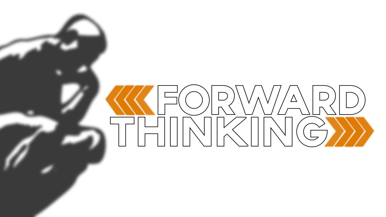 Forward Thinking Week 2
